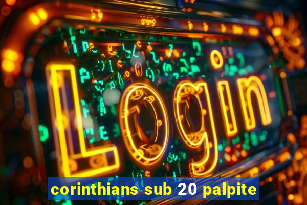 corinthians sub 20 palpite